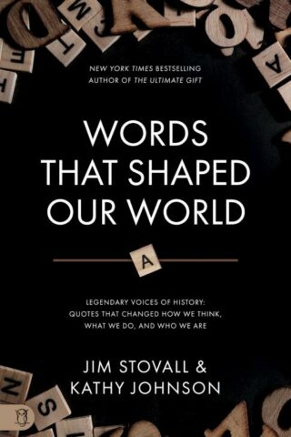 9781640954151 Words That Shaped Our World Volume One