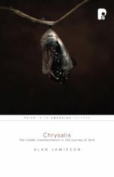 9781842275443 Chrysalis : The Hidden Transformation In The Journey Of Faith