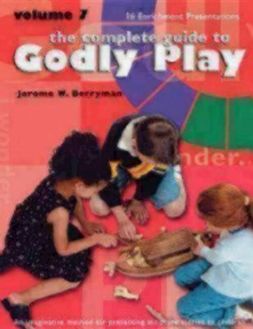 9781931960465 Complete Guide To Godly Play 7