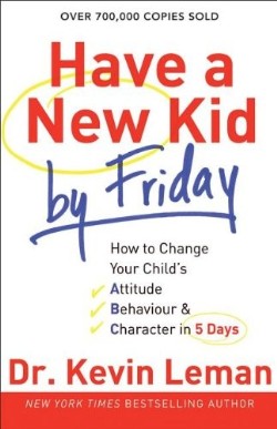 9780800732189 Have A New Kid By Friday (Reprinted)