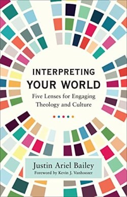 9781540965066 Interpreting Your World