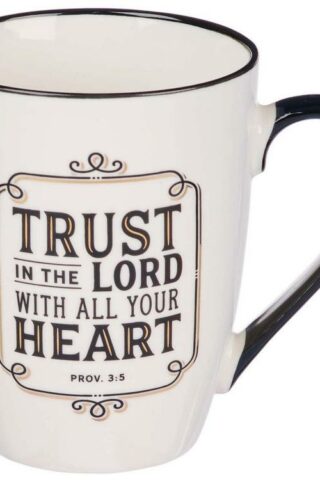1220000137523 Trust In The LORD Ceramic Proverbs 3:5