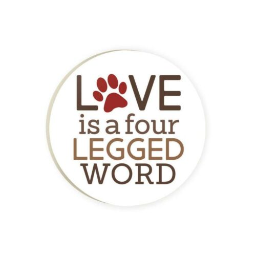 656200309841 Love Is A Four Legged Word Coaster Single