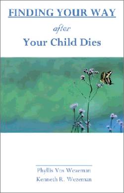 9780877937005 Finding Your Way After Your Child Dies