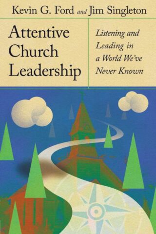 9781514006641 Attentive Church Leadership