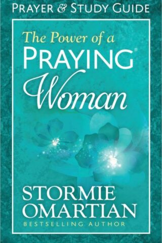 9780736957892 Power Of A Praying Woman Prayer And Study Guide (Student/Study Guide)