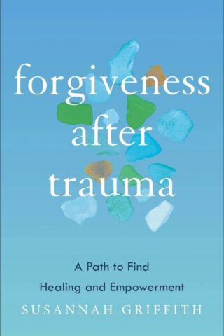 9781587435973 Forgiveness After Trauma