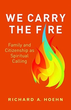 9781640653825 We Carry The Fire