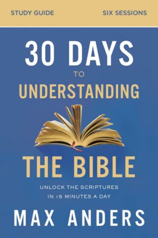 9780310112167 30 Days To Understanding The Bible Study Guide (Student/Study Guide)