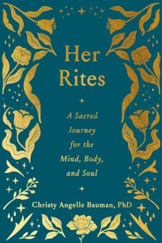 9780593727904 Her Rites : A Sacred Journey For The Mind