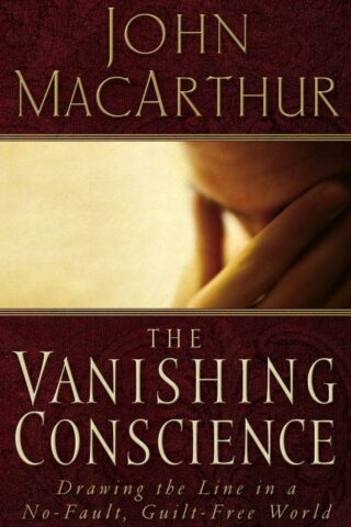 9780785271819 Vanishing Conscience : Drawing The Line In A No Fault Guilt Free World