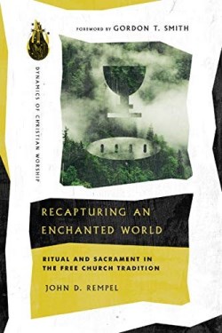 9780830849291 Recapturing An Enchanted World