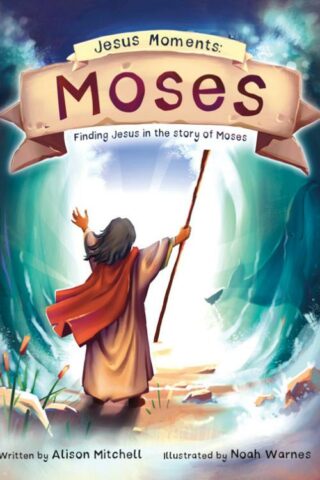 9781784989828 Jesus Moments Moses