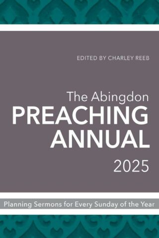 9781791032289 Abingdon Preaching Annual 2025