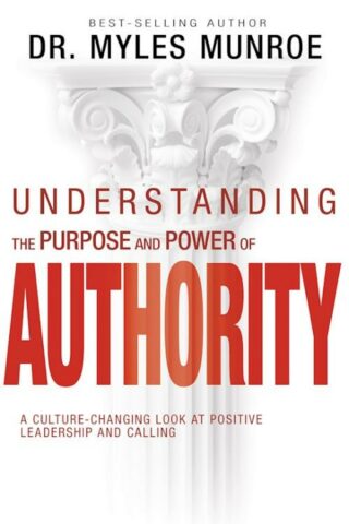 9798887691527 Understanding The Purpose And Power Of Authority