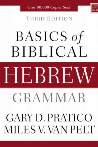 9780310533498 Basics Of Biblical Hebrew Grammar Third Edition