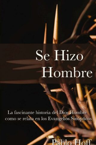 9780829710274 Se Hizo Hombre - (Spanish)