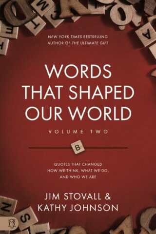 9781640954977 Words That Shaped Our World Volume Two