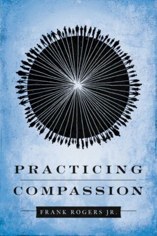 9781935205258 Practicing Compassion