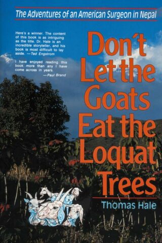 9780310213017 Dont Let The Goats Eat The Loquat Trees