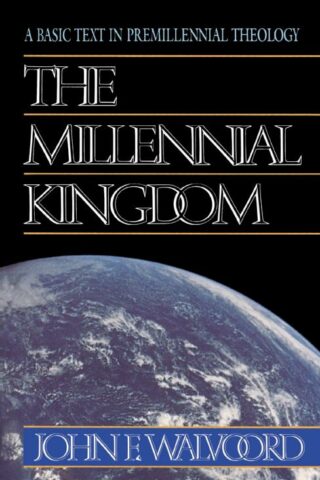 9780310340911 Millennial Kingdom : A Basic Text In Premillennial Theology