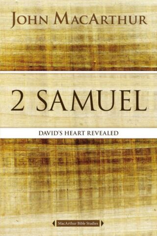 9780718034740 2 Samuel : Davids Heart Revealed