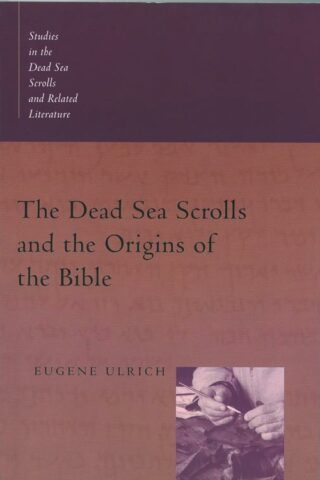 9780802846112 Dead Sea Scrolls And The Origins Of The Bible