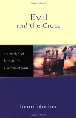 9780825420764 Evil And The Cross