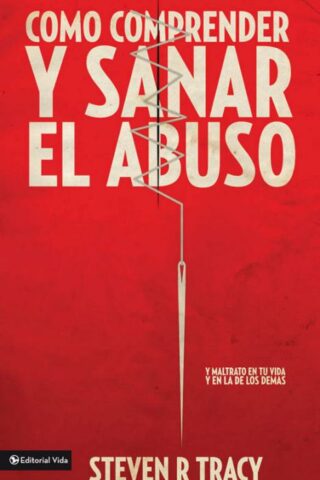 9780829758023 Comprende Y Sana El Abuso En T - (Spanish)