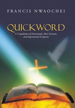 9781490823560 Quickword : A Compilation Of Devotionals