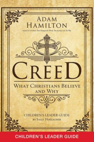 9781501813702 Creed Childrens Leader Guide (Teacher's Guide)