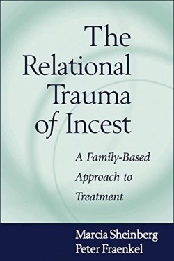 9781572305991 Relational Trauma Of Incest