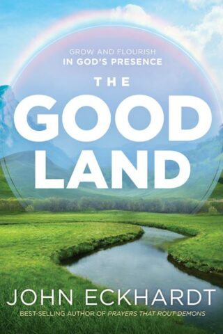 9781629996882 Good Land : Grow And Flourish In God's Presence