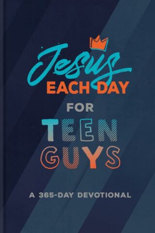 9781636094625 Jesus Each Day For Teen Guys