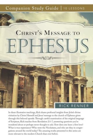 9781680316193 Christs Message To Ephesus (Student/Study Guide)