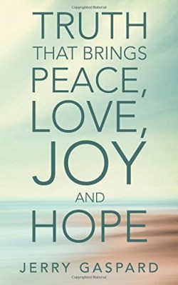 9781973614944 Truth That Brings Peace Love Joy And Hope