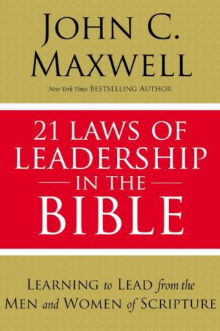 9780310086260 21 Laws Of Leadership In The Bible