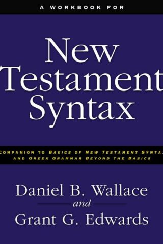 9780310273899 Workbook For New Testament Syntax (Workbook)