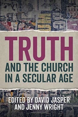 9780334058168 Truth And The Church In A Secular Age