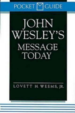 9780687316816 John Wesleys Message Today