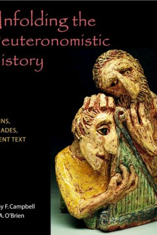 9780800628789 Unfolding The Deuteronomistic History