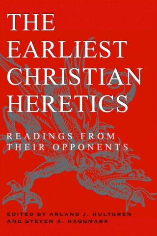 9780800629632 Earliest Christian Heretics