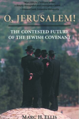 9780800631598 O Jerusalem : The Contested Future Of The Jewish Covenant