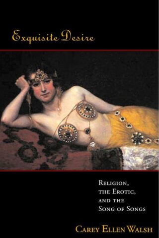 9780800632496 Exquisite Desire : Religion The Erotic And The Song Of Songs