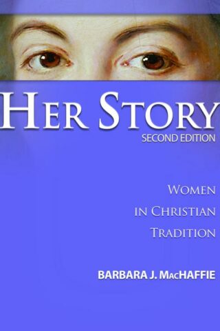 9780800638269 Her Story : Women In Christian Tradition (Reprinted)