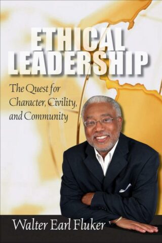 9780800663490 Ethical Leadership : The Quest For Character Civility And Community