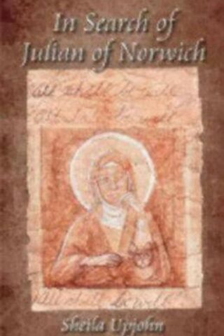 9780819222800 In Search Of Julian Of Norwich