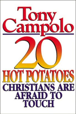 9780849935053 20 Hot Potatoes Christians Are Afraid To Touch