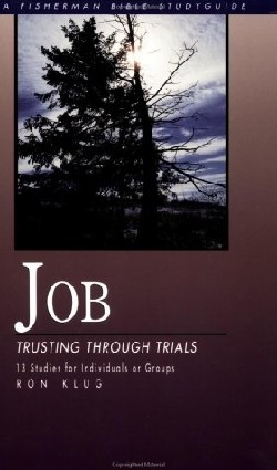 9780877884309 Job : Trusting Through Trials (Student/Study Guide)