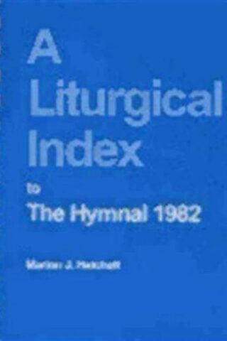 9780898691313 Liturgical Index To The Hymnal 1982